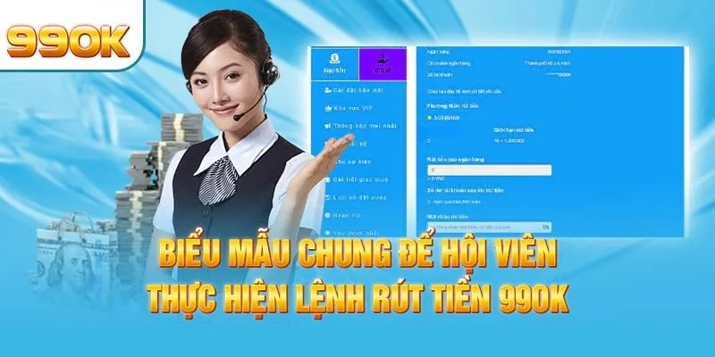 Quy trình rút tiền 99ok