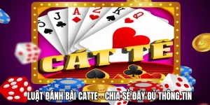 ảnh đại diện Luật đánh bài Catte