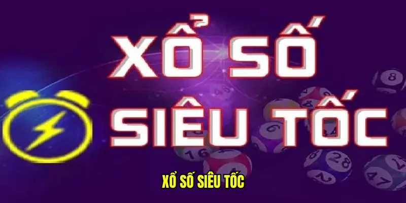 ảnh đại diện xổ số siêu tốc